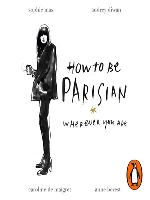 cover image of How to Be Parisian